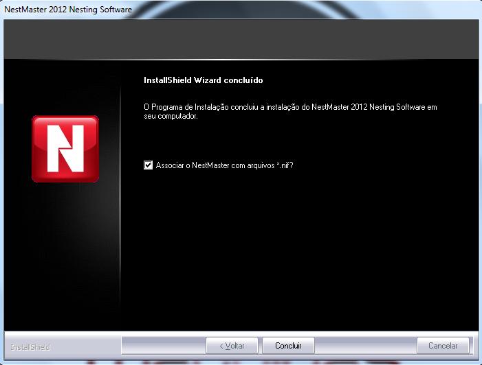 Deixe marcado a opçao, Associar o Nestmaster com Arquivos *.nif e clique em concluir. Após a instalação do programa conectar no PC a chave HASP (Pen drive especial que contém a licença do Software).