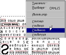 CORREÇÃO ORTOGRÁFICA A correção ortográfica é muito comum nos processadores de textos, mas o CorelDRAW possui recursos de correção que, sem dúvida, não deixam a desejar.