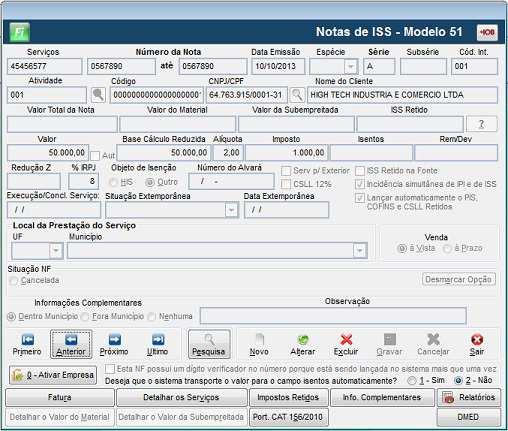 LANÇAMENTOS FISCAIS (Modelos 51, 53 ou ISSQN) Menu Movimentos / ISS / Modelo 51,