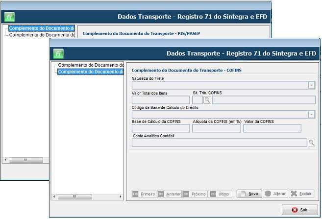 Lançamentos Fiscais Conhecimento de Transporte Menu Movimentos / NF Entradas e Saídas / Entrada