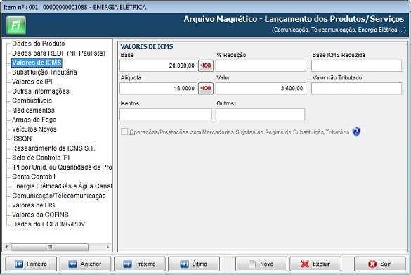 Lançamentos Fiscais Energia Elétrica, Gás e Água Canalizada Menu Movimentos / NF Entradas e Saídas Botão