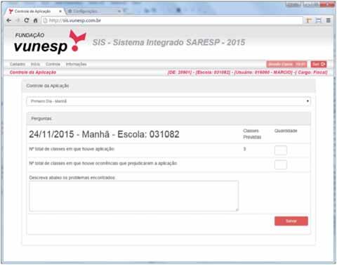 Fiscal Pré-requisitos Para trabalhar como fiscal no SARESP o colaborador deverá cumprir alguns pré-requisitos.