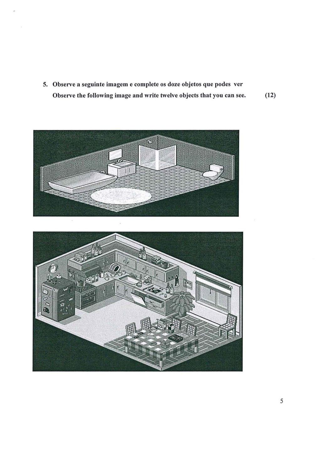 5. Observe a seguinte imagem e complete os doze objetos que podes ver