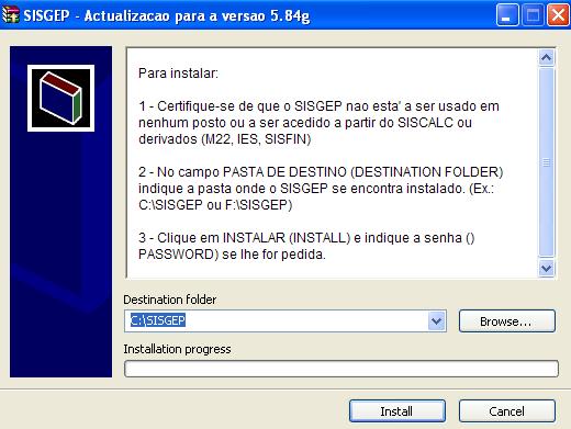 3.1. Atualização do sisgep IMPORTANTE: se já tem a versão 5.85a instalada, pode passar para o ponto 3.