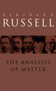 der Welt [A constituição lógica do mundo], Russell - Análise da matéria); depois, fisicalismo Tese