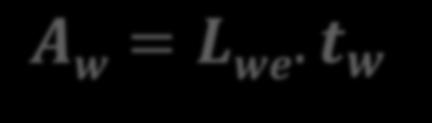 Área Efetiva de Solda (A W ) e Área do Metal Base