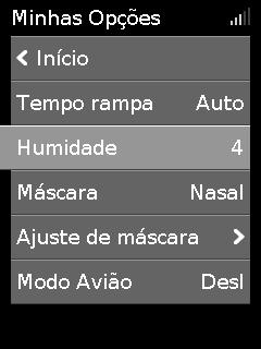 Humidade O humidificador humedece o ar e foi concebido para tornar a terapia mais confortável. Se estiver a ficar com o nariz ou a boca secos, aumente a humidade.