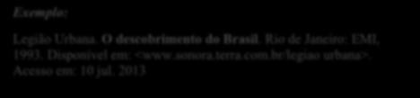 23 2.9 DOCUMENTO SONORO NO TODO Inclui disco, CD, cassete, rolo, entre outros. Compositores ou interpretes. Título em negrito: subtítulo (se houver, sem negrito).