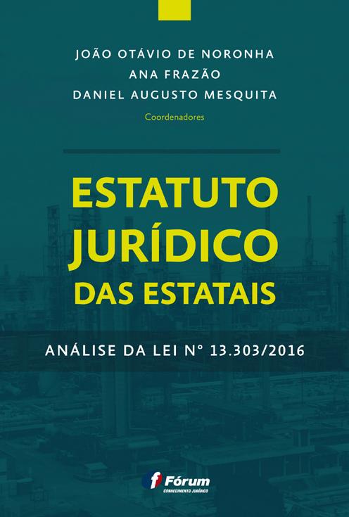 A norma estabelece o regime jurídico dessas estatais, inserindo-as nos parâmetros do regime jurídico das entidades públicas e, ao mesmo tempo, promove a necessária flexibilização inerente à atuação