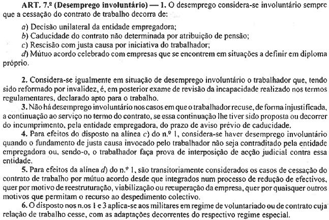 transcrito: Relembramos a redacção do art. 7º do anterior DL 119/99. Artigo 10.