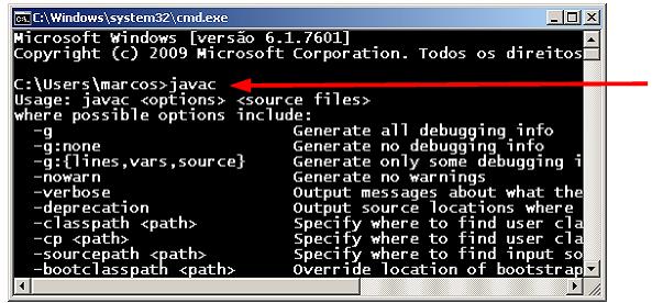 Passo Instalação 6: Testando JDK novamente Windows o ambiente Nesse ponto é importante fechar o prompt do MS-DOS se