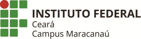 EDITAL N 009/GDG, DE 20 DE JUNHO DE 2017 SELEÇÃO PARA PREENCHIMENTO DE VAGAS REMANESCENTES PARA PROGRAMA BOLSA MONITORIA IFCE O DIRETORGERAL DO INSTITUTO FEDERAL DO CEARÁ (IFCE) CAMPUS MARACANAÚ, no