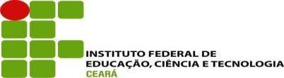 EDITAL N 009/GDG, DE 20 DE JUNHO DE 2017 EDITAL DE SELEÇÃO PARA PREENCHIMENTO DE VAGAS DO PROGRAMA BOLSA MONITORIA IFCE ANEXO II DECLARAÇÃO DE VERACIDADE DE INFORMAÇÕES - Eu, aluno do IFCE,sob a