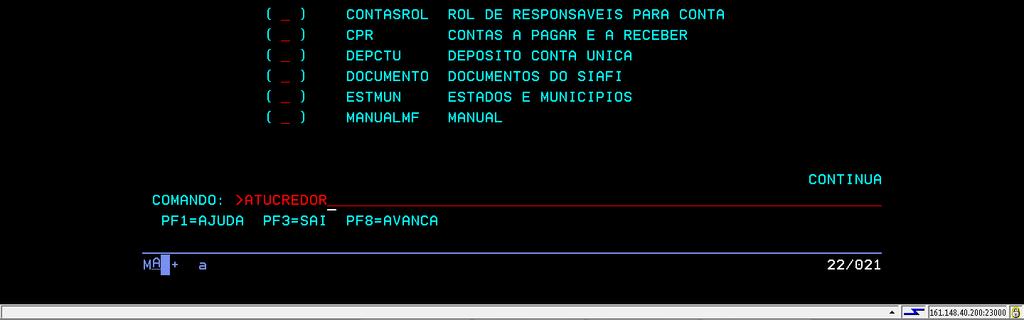 2. TRANSAÇÃO ATUCREDOR ATUALIZA CREDOR A) Finalidade Permitir a inclusão, a exclusão ou a reinclusão de Pessoas Físicas ou Jurídicas no Cadastro de Credores (Pessoa Física, Pessoa Jurídica e