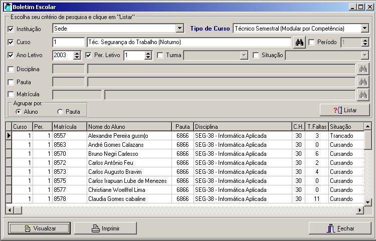 5.11 Emitir Dcuments 5.11.1 Imprimir Bletins Menu: Registr EsclarRelatóris de AlunsBletim Esclar Para imprimir s Bletins ds aluns, basta definir as pções de filtr que determinarã de quais aluns vcê