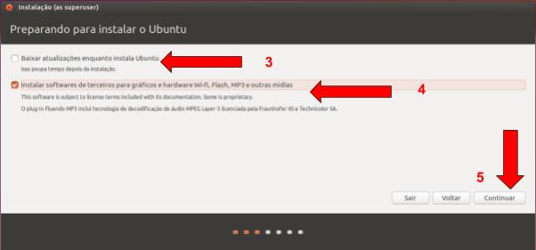 Passo 5: Na próxima tela marque a opção Instalar Software de terceiros (4) para poder instalar posteriormente plugins e