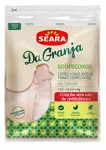 12 Da Granja IQF 685658 685666 685674 685690 686166 686549 SEARA 685658 COXA IQF 1 kg cx. 12 kg - 12 pacotes 1 kg C 365 7.894.904.685.653 17.894.904.685.650 SEARA 685666 COXA C/ SOBRECOXA IQF 1 kg cx.