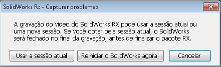 Na etapa 1 clique em gravar o vídeo, caso o SOLIDWORKS já esteja aberto, aparecerá a mensagem.