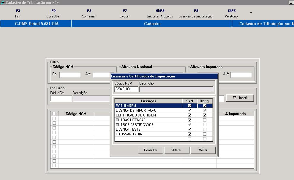 Cadastro de Licenças e Certificados de Importação Finalidade: Efetuar o cadastro dos tipos de Licenças e Certificados que um determinado NCM exige. Informar se a licença existe e se é obrigatória.