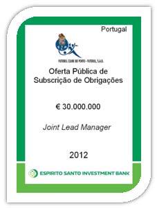 56 No que respeita a Ofertas Públicas de Subscrição, o Banco actuou como Joint Lead Manager das emissões da Portugal Telecom, da EDP, da ZON Multimédia e do Futebol Clube do Porto - Futebol, SAD, no