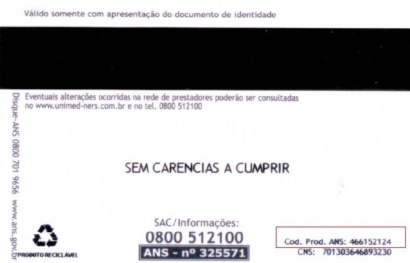 Para identificar o plano do paciente, verificar no verso do cartão o código de registro na ANS e localizar o mesmo código na