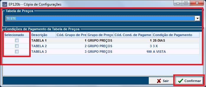 Ao selecionar as tabelas serão copiados os dados de descrição, grupo de preços, condição de pagamento, todos os