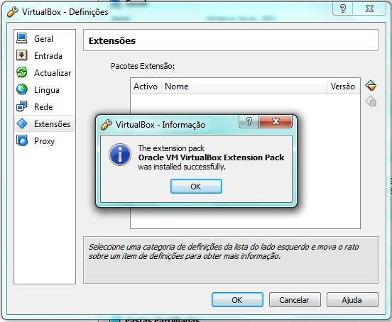 Agora verás na janela de definições do VirtualBox a extensão já instalada.