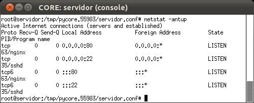 e. Verifique que agora o serviço nginx escuta também a porta 80 das interfaces IPv6 do servidor: # netstat antup O resutado deve ser: *Obs: A string :::80 indica a utilização da porta 80 do endereço