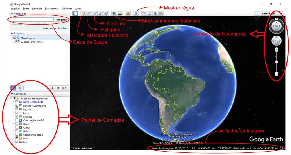 Caixa de Busca (Imagem 8) Ferramentas do Google Earth Pro - Fonte Própria Caixa de Busca (Imagem 9) Caixa de Busca - Fonte Própria A caixa de busca serve para fazer pesquisas de lugares, ou