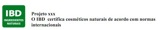 se o produto é orgânico, feito com matéria-prima orgânica, natural ou