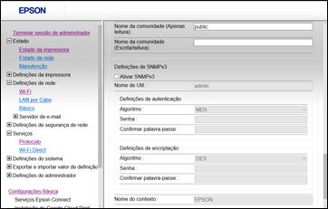 Configuração de protocolo SNMPv3 Se seu produto suporta o protocolo SNMPv3, você pode monitorar e controlar acesso ao seu produto usando esse protocolo. 1.