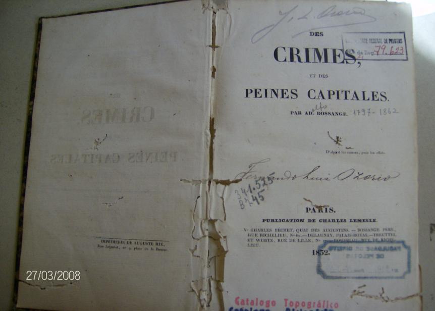 manuscritas de importância documental, doada à biblioteca por Fernando Luís Osório, um dos fundadores da Faculdade de