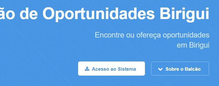 Agora que você tem o site aberto, já está bem perto de utilizar os recursos do Balcão, se ainda não conhece o que é, nem o que faz o Balcão, explore a página e leia os