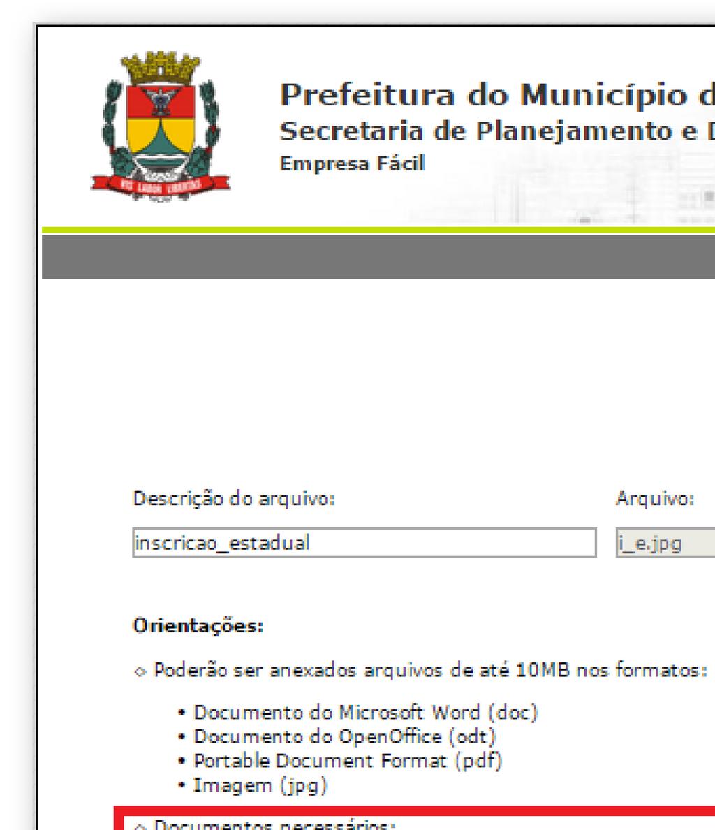 Nos casos em que o contribuinte for NÃO ESTABELECIDO, será obrigatório anexar os