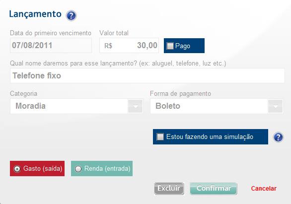 Editar Para editar seus lançamentos (salário, renda extra, contas fixas,