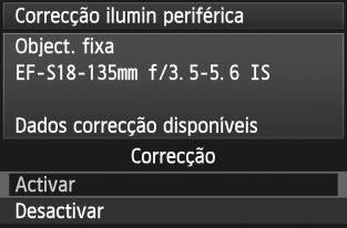 A predefinição é [Activar]. 1 2 3 Seleccione [Correcção ilumin periférica].