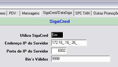 1.4.1. Guia SigaCred / DataSiga (Internet) Utiliza SigaCred: Endereço IP do Servidor: Porta de IP do Servidor: Bin s Válidos: Nesse campo será indicado se iremos utilizar o convênio gerenciado pela