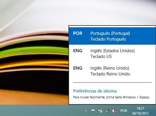 Como adicionar e mudar idiomas no Windows 8 Date : 30 de Outubro de 2012 A chegada Windows 8 veio trazer uma nova realidade para os utilizadores do Windows.