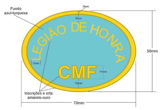 Fig 116 - Distintivo de Arma do CM IX - o distintivo bordado de Legião de Honra é usado de acordo com os seguintes critérios: a) usado pelos alunos julgados aptos por conduta exemplar, conforme