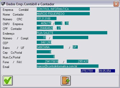 Cadastros 2.3 Cadastro do Contador Objetivo: Preencher os dados referente ao Contador para geração do Arquivo SPED Fiscal TXT.