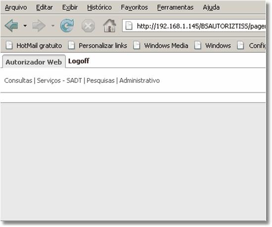 AUTORIZADOR WEB.6.. Figura 02 - Menu do autorizador. CONSULTAS NO AUTORIZADOR A funcionalidade das solicitações de consultas no Autorizador Web será apenas para a autorização da consulta.