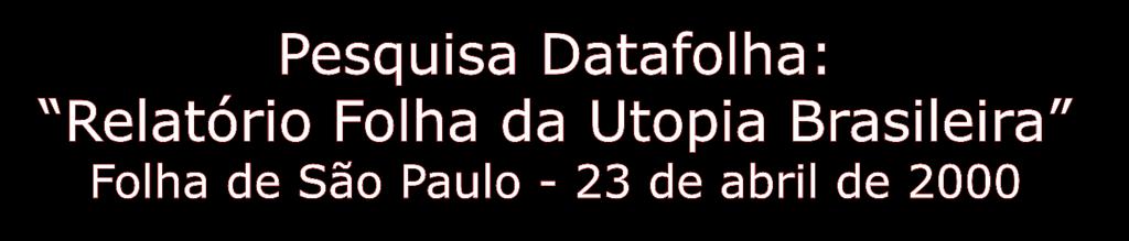 O que deve ser valorizado nos próximos anos? 1. 79% família 2. 75% trabalho 3. 68% estudo 4.