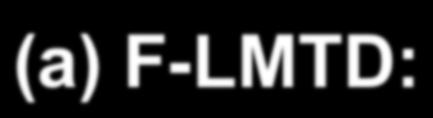 Exemplo 3 (a) F-LMD: ( ) ( ), in, out, out, in LMD para c-corrente puro: ΔLM, CC = ln[ ( ) ( )] Δ LM, in, = 36,4 o CC C, out, out, in Fator de