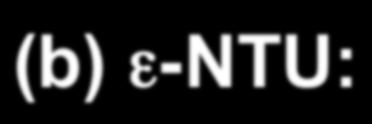 Exemplo 3 (b) ε-nu: C mínimo: C = Mc p = C min 80W/K =7058.7 W/K C = M cp = C min Cmax = 7058,7 W/K 0.