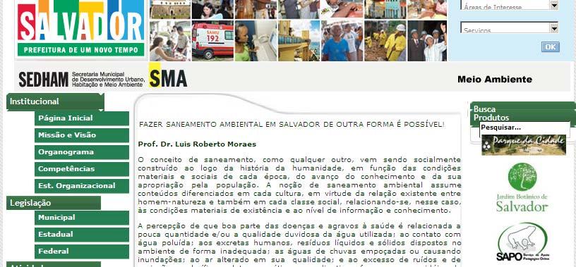 Compilação e análise dos dados. em São Paulo: Falta espaços para aterros; Alternativa: Usinas de Incineração?