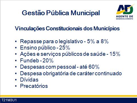 Guia do Participante Curso de Formação de Agentes de Desenvolvimento 20 de que tratam os art. 158 e 159, inciso i, alínea b e 3º, da constituição federal. 7.4 FUNDEB Lei Nº 11.494/07 20% dos impostos.