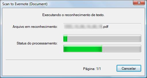 Usando o ScanSnap com o Quick menu (Windows) 3. Clique ícone [Scan to Evernote (Document)]. O reconhecimento do texto será efetuado. A seguinte janela será exibida durante o reconhecimento do texto.