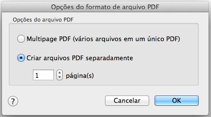 Criando imagens digitalizadas de acordo com as necessidades (Mac OS) 3. Selecione [Criar arquivos PDF separadamente (n) página(s)] e insira o número de páginas que deseja dividir.