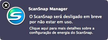 Configurando o ScanSnap Manager (Mac OS) Quando o ScanSnap está para ser desligado automaticamente Quando o desligamento automático estiver configurado, uma