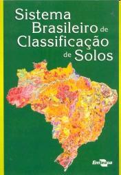2. Classificação dos solos O Sistema Brasileiro de Classificação de Solos publicado pela EMBRAPA em 2006, foi baseado em outros sistemas de classificação ( BALDWING, KELLOG & THORP, 1938, modificado